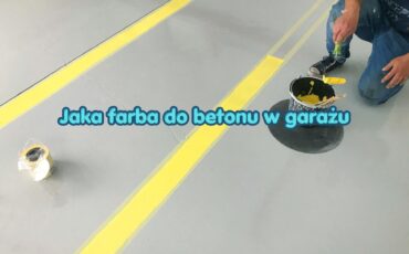 Jaka farba do betonu w garażu – najlepsze wybory i porady